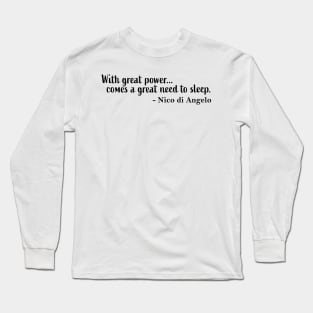 Nico di Angelo quote - Percy Jackson inspired design Long Sleeve T-Shirt